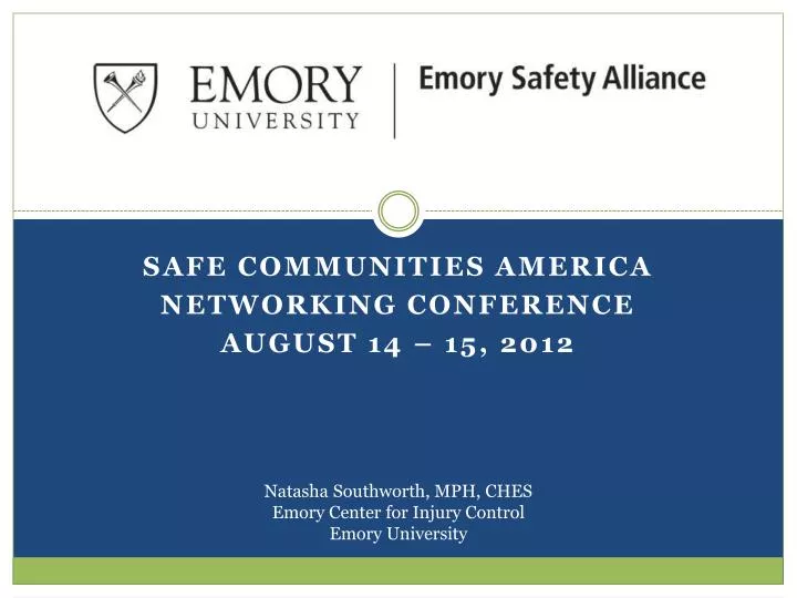 safe communities america networking conference august 14 15 2012