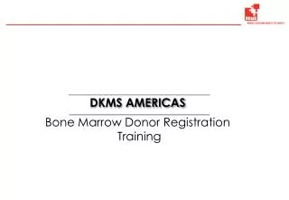 ____________________________________________________________________________ DKMS AMERICAS