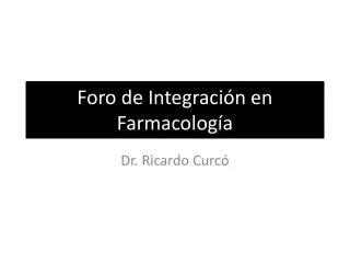 foro de integraci n en farmacolog a