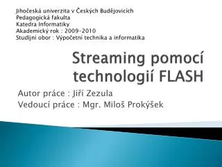 streaming pomoc technologi flash