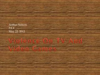 Violence On TV And Video Games