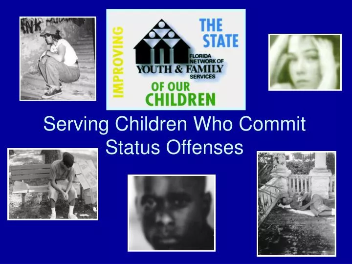 serving children who commit status offenses