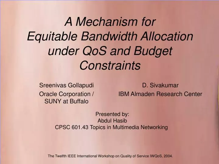 a mechanism for equitable bandwidth allocation under qos and budget constraints