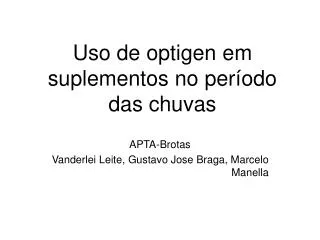 uso de optigen em suplementos no per odo das chuvas