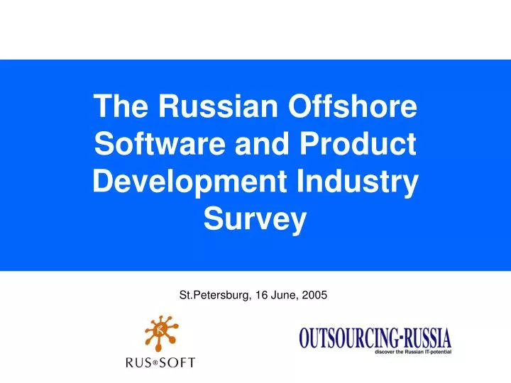 the russian offshore software and product development industry survey