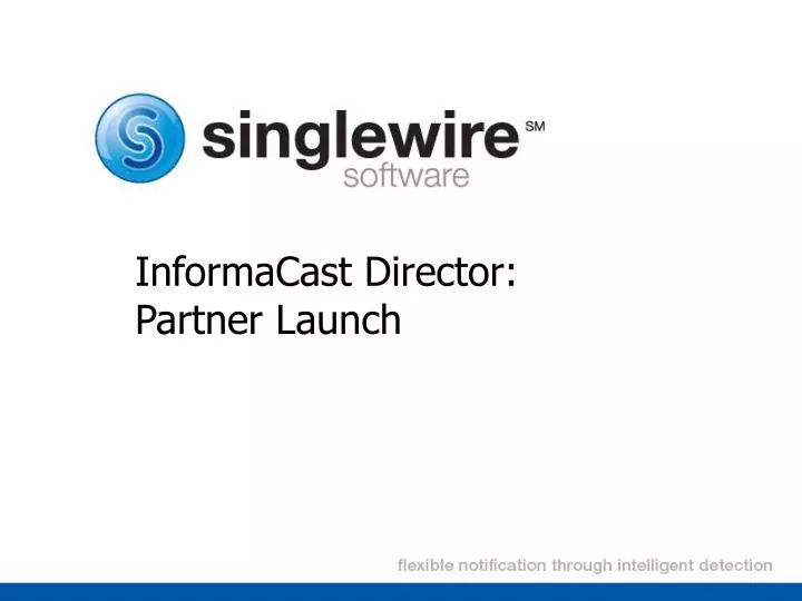 informacast director partner launch