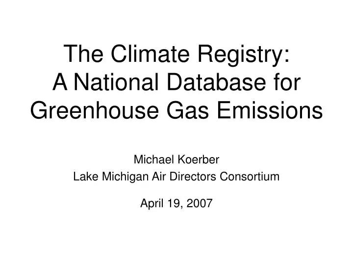 the climate registry a national database for greenhouse gas emissions
