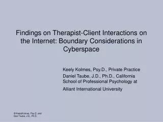 Findings on Therapist-Client Interactions on the Internet: Boundary Considerations in Cyberspace
