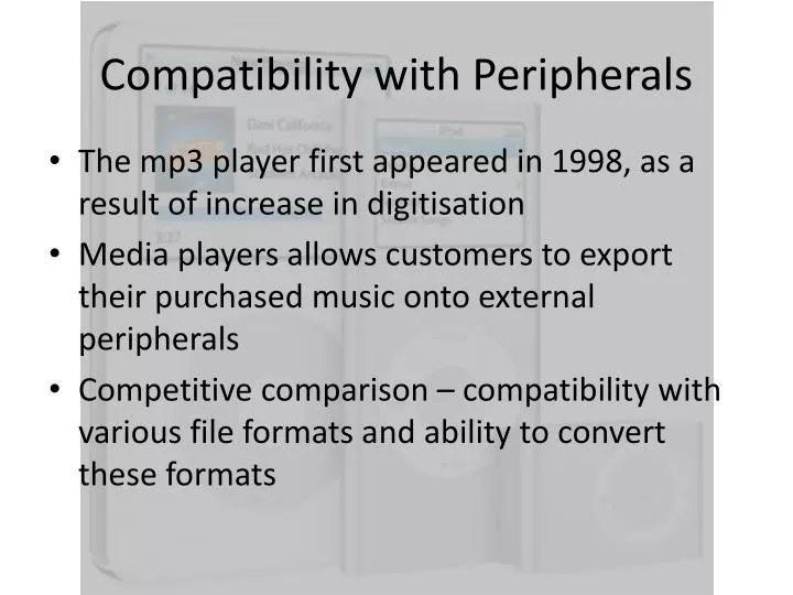 compatibility with peripherals