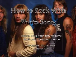 How to Rock With Photo Story