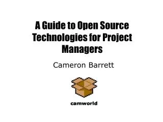 A Guide to Open Source Technologies for Project Managers