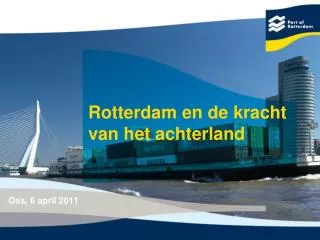 Rotterdam en de kracht van het achterland