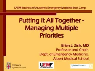 Putting It All Together - Managing Multiple Priorities