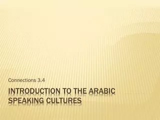 Introduction to the arabic speaking cultures