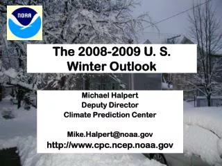 The 2008-2009 U. S. Winter Outlook