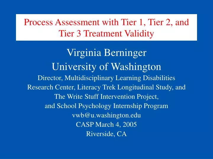 process assessment with tier 1 tier 2 and tier 3 treatment validity