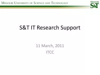 S&amp;T IT Research Support