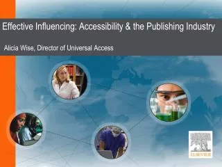 Effective Influencing: Accessibility &amp; the Publishing Industry