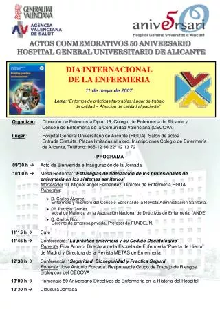 ACTOS CONMEMORATIVOS 50 ANIVERSARIO HOSPITAL GENERAL UNIVERSITARIO DE ALICANTE