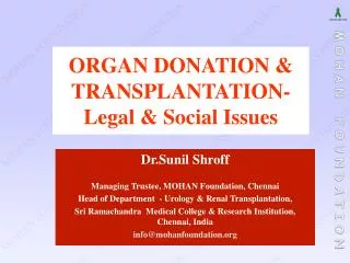ORGAN DONATION &amp; TRANSPLANTATION- Legal &amp; Social Issues
