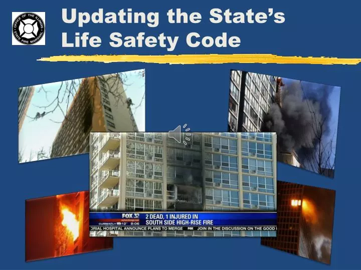 updating the state s life safety code