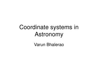 Coordinate systems in Astronomy