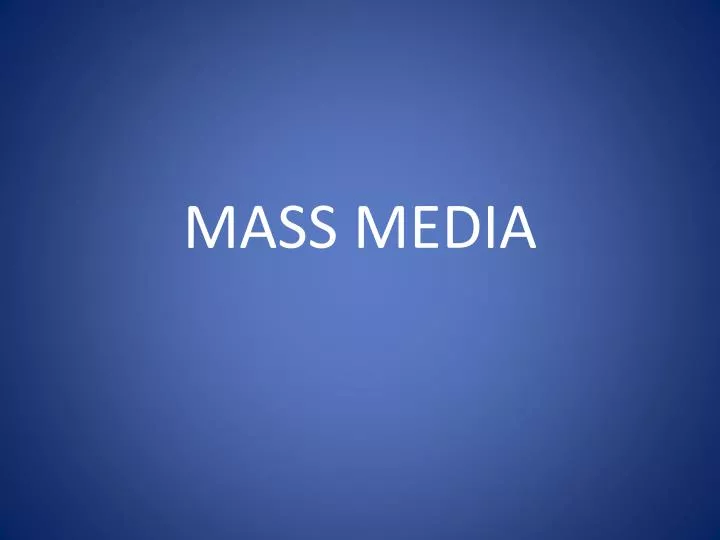 mass media