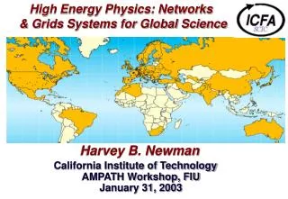 High Energy Physics: Networks &amp; Grids Systems for Global Science