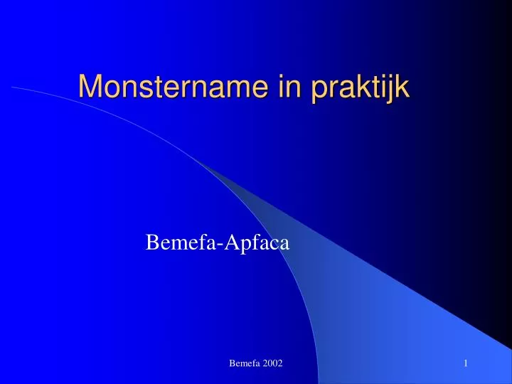 monstername in praktijk