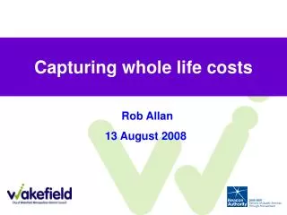 Capturing whole life costs