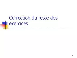 correction du reste des exercices