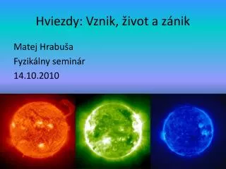 hviezdy vznik ivot a z nik