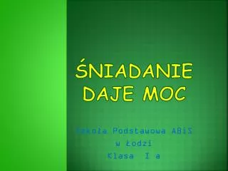 śniadanie daje moc