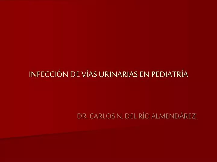 infecci n de v as urinarias en pediatr a