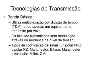 tecnologias de transmiss o