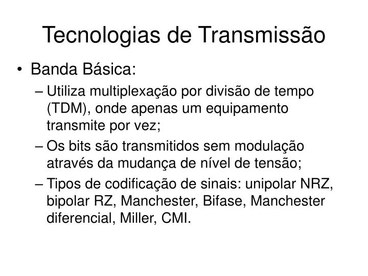 tecnologias de transmiss o