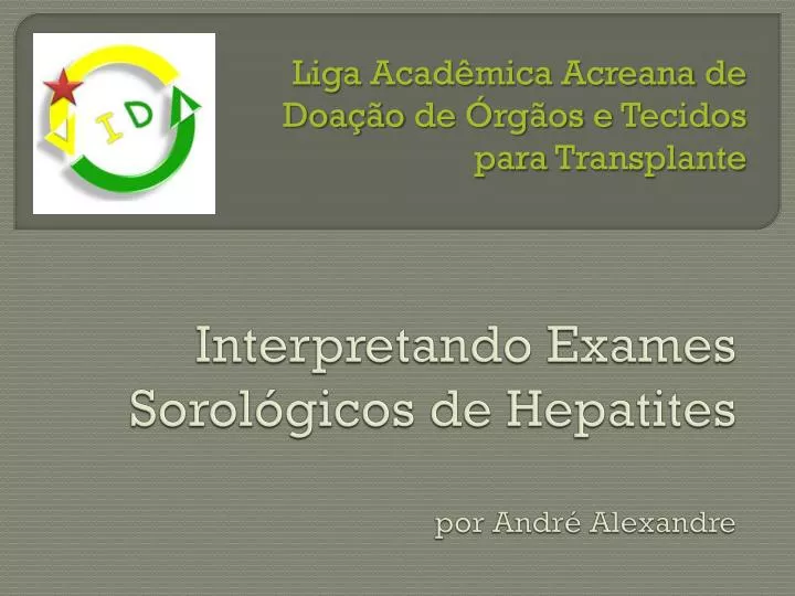 interpretando exames sorol gicos de hepatites por andr alexandre