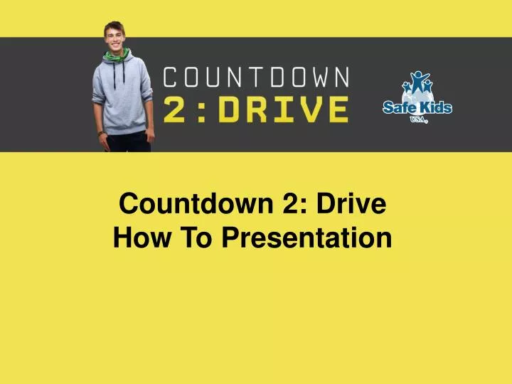 countdown 2 drive how to presentation