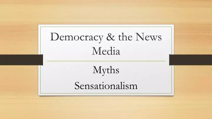 democracy the news media