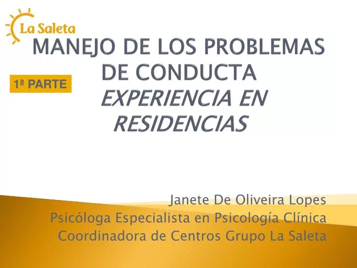 manejo de los problemas de conducta experiencia en residencias