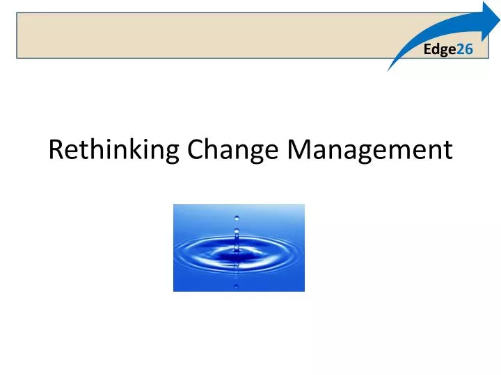 rethinking change management