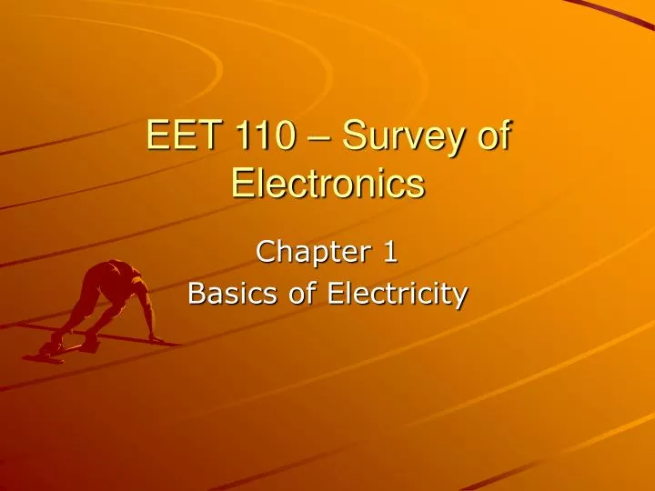 eet 110 survey of electronics