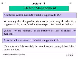 A software system must DO what it is supposed to DO.