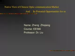 Name: Zheng Zhiqiang Course: EE566