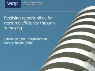 Realising opportunities for resource efficiency through surveying