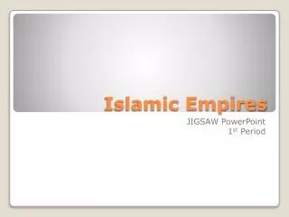 Islamic Empires