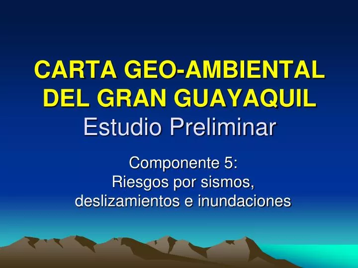 carta geo ambiental del gran guayaquil estudio preliminar