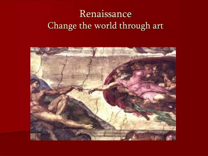 renaissance change the world through art