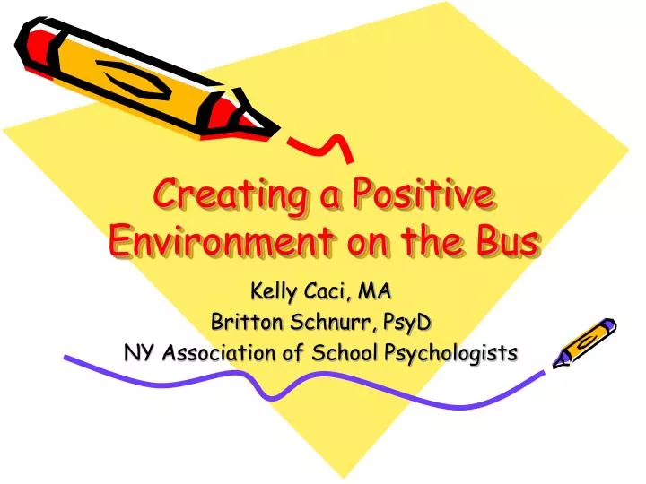 creating a positive environment on the bus