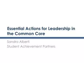 Essential Actions for Leadership in the Common Core